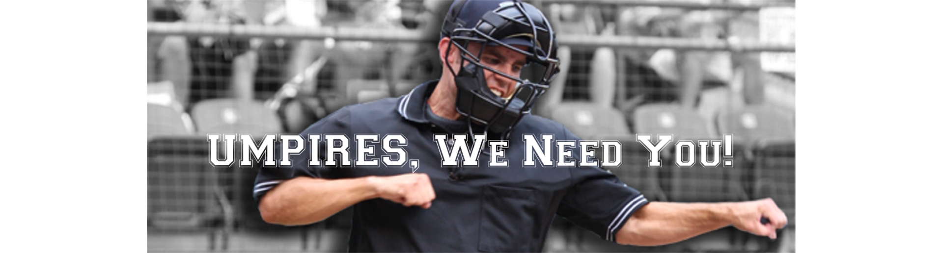Umpires Needed